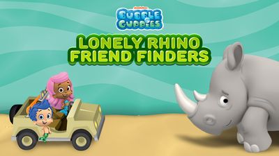 Bubble Guppies Lonely Rhino Friend Finders